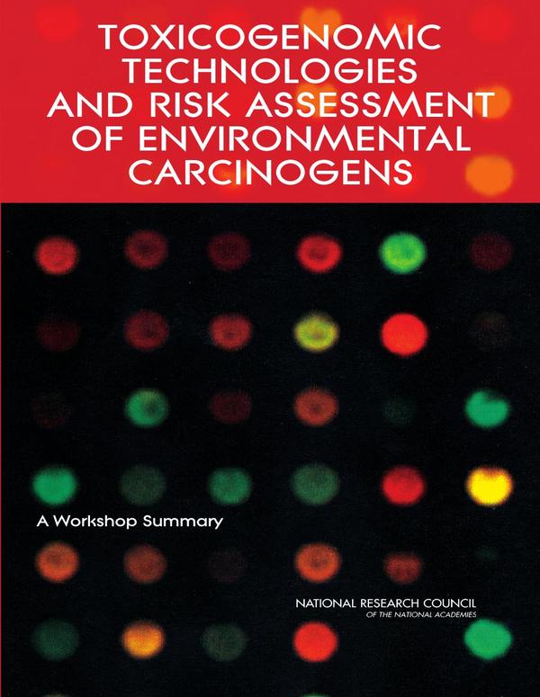 Toxicogenomic Technologies and Risk Assessment of Environmental Carcinogens