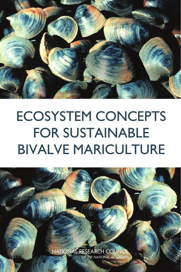 Ecosystem Concepts for Sustainable Bivalve Mariculture