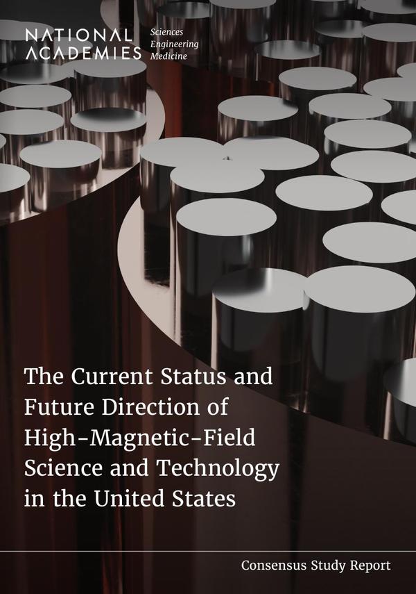 The Current Status and Future Direction of High-Magnetic-Field Science and Technology in the United States