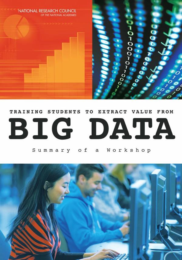 Training Students to Extract Value from Big Data