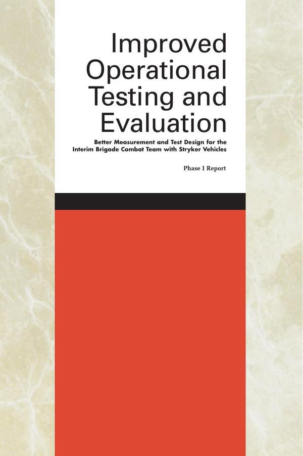 Improved Operational Testing and Evaluation