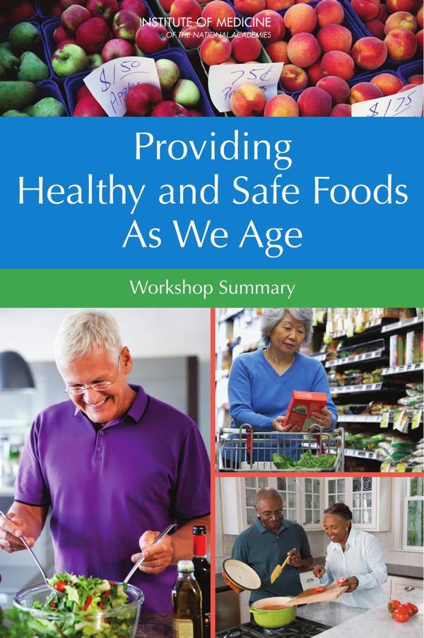Providing Healthy and Safe Foods As We Age