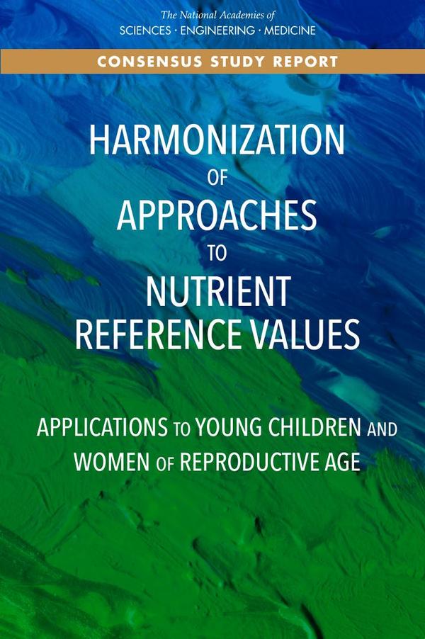 Harmonization of Approaches to Nutrient Reference Values