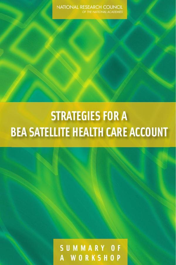 Strategies for a BEA Satellite Health Care Account