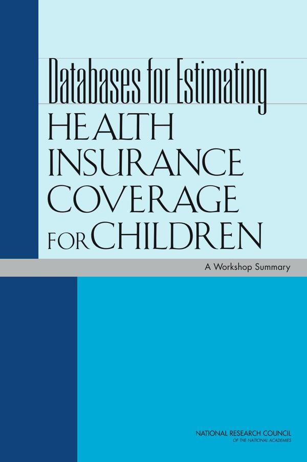 Databases for Estimating Health Insurance Coverage for Children