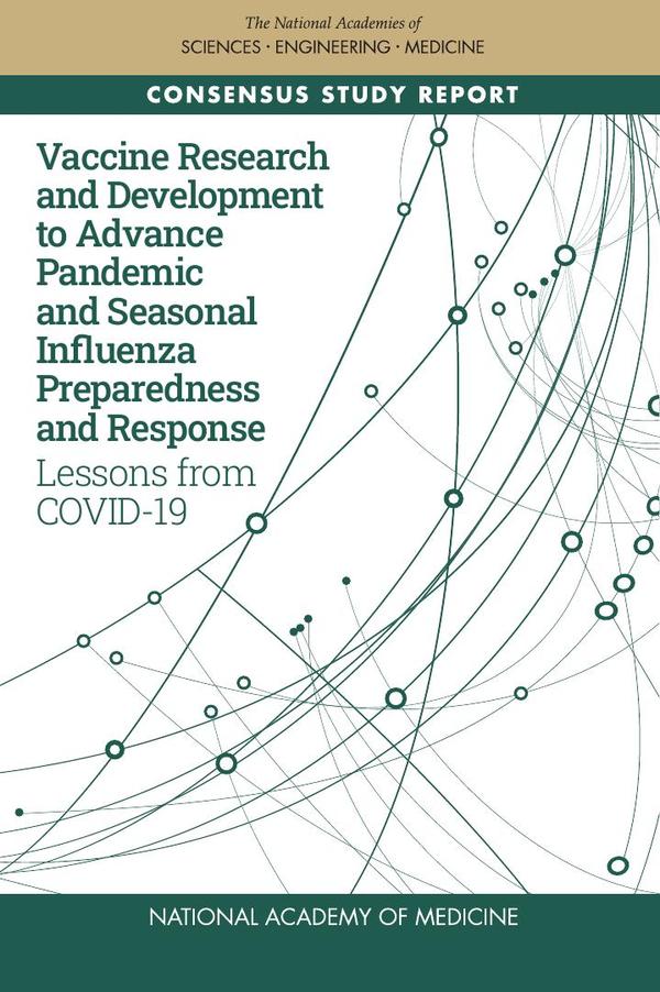 Vaccine Research and Development to Advance Pandemic and Seasonal Influenza Preparedness and Response