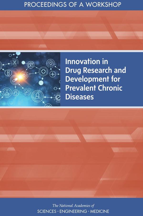 Innovation in Drug Research and Development for Prevalent Chronic Diseases