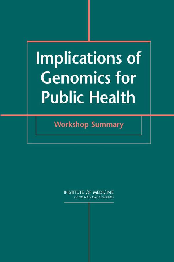 Implications of Genomics for Public Health