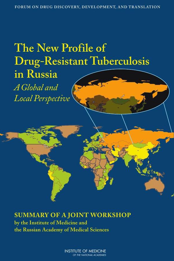 The New Profile of Drug-Resistant Tuberculosis in Russia