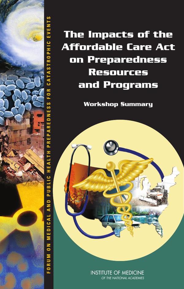 The Impacts of the Affordable Care Act on Preparedness Resources and Programs