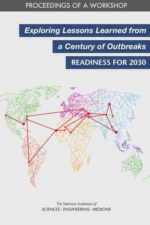 Exploring Lessons Learned from a Century of Outbreaks
