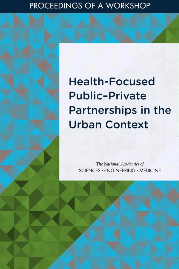 Health-Focused Public–Private Partnerships in the Urban Context