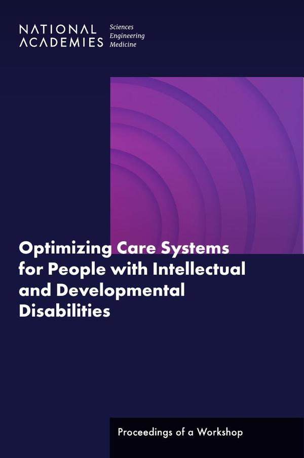 Optimizing Care Systems for People with Intellectual and Developmental Disabilities
