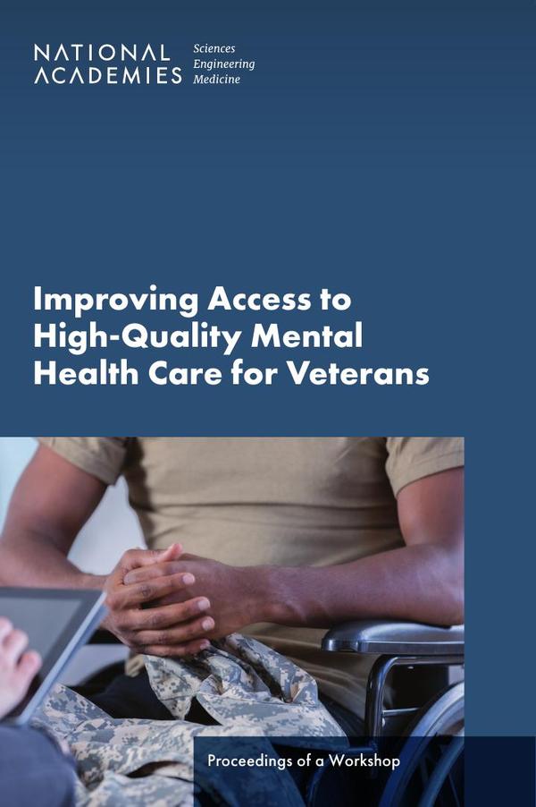 Improving Access to High-Quality Mental Health Care for Veterans