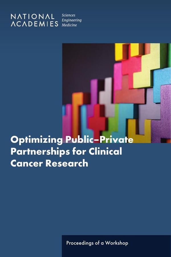 Optimizing Public–Private Partnerships for Clinical Cancer Research