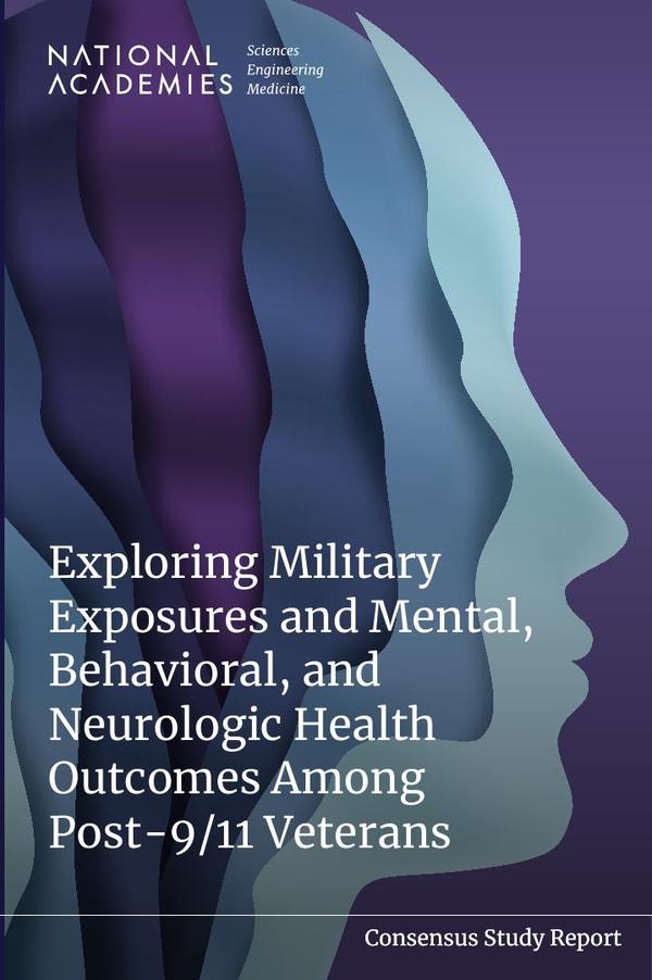 Exploring Military Exposures and Mental, Behavioral, and Neurologic Health Outcomes Among Post-9/11 Veterans