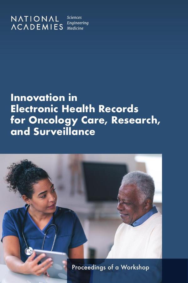 Innovation in Electronic Health Records for Oncology Care, Research, and Surveillance