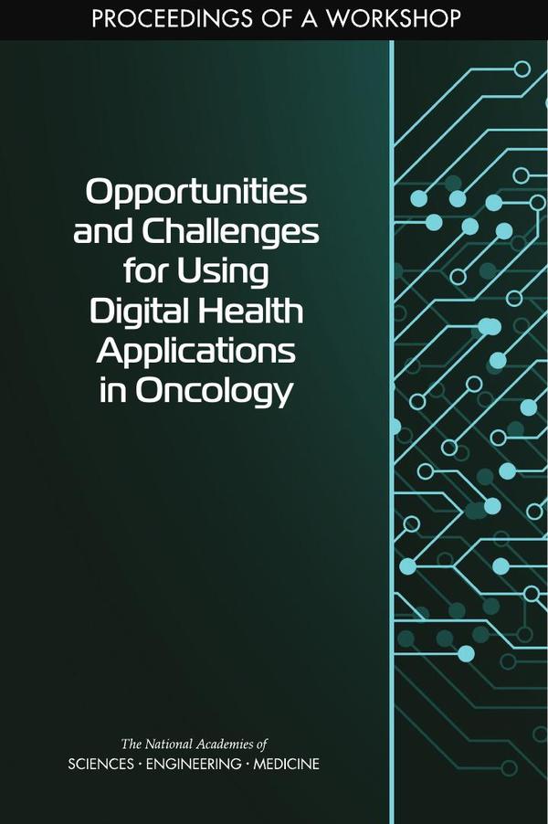 Opportunities and Challenges for Using Digital Health Applications in Oncology