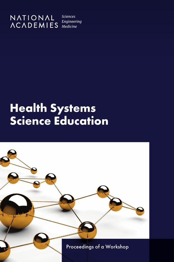 Health Systems Science Education