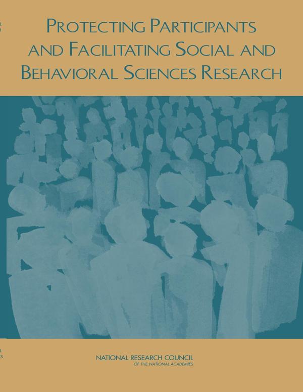 Protecting Participants and Facilitating Social and Behavioral Sciences Research