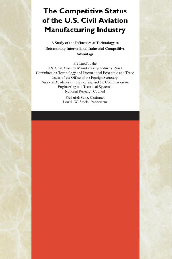 The Competitive Status of the U.S. Civil Aviation Manufacturing Industry