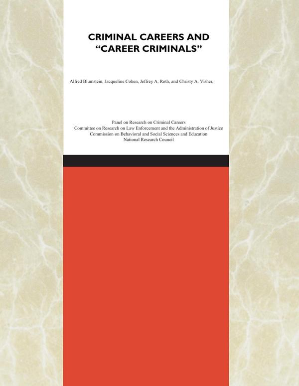 Criminal Careers and "Career Criminals,"