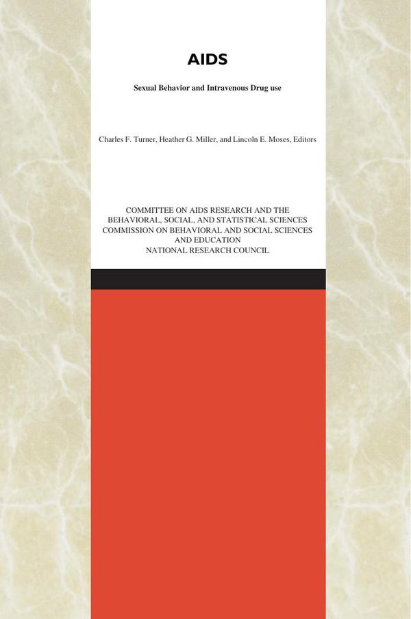 AIDS, Sexual Behavior, and Intravenous Drug Use