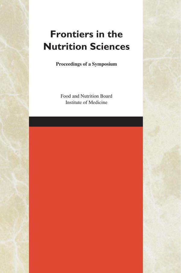 Frontiers in the Nutrition Sciences