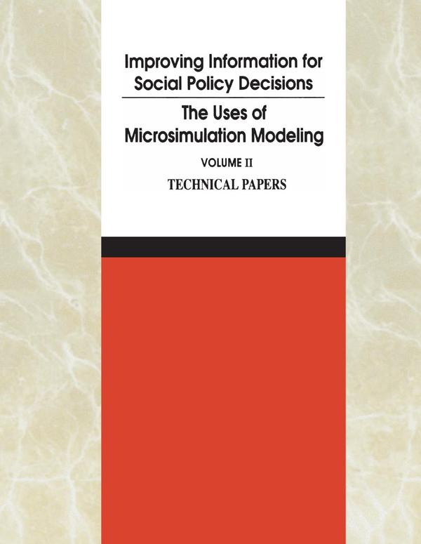 Improving Information for Social Policy Decisions -- The Uses of Microsimulation Modeling