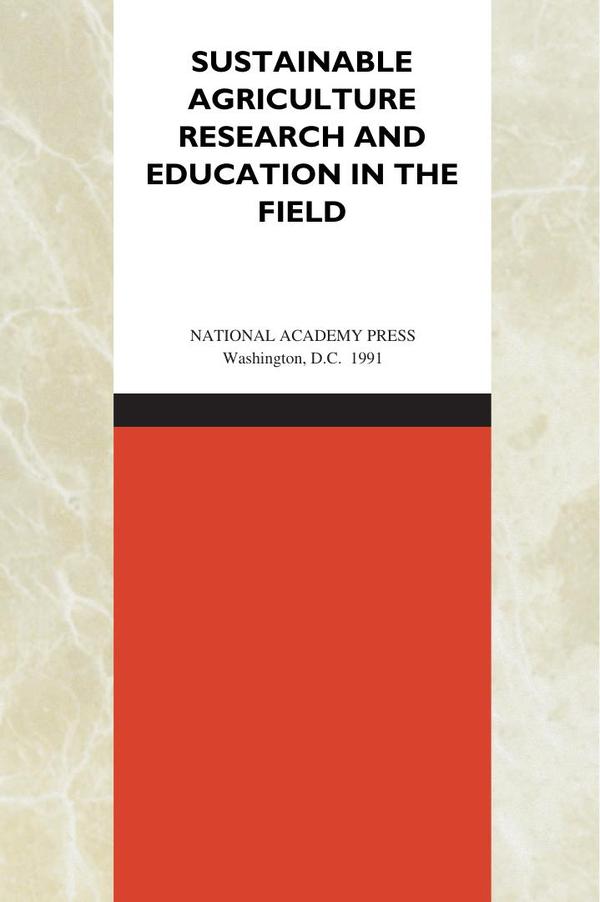 Sustainable Agriculture Research and Education in the Field