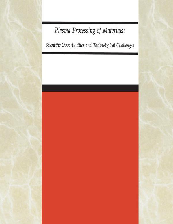 Plasma Processing of Materials