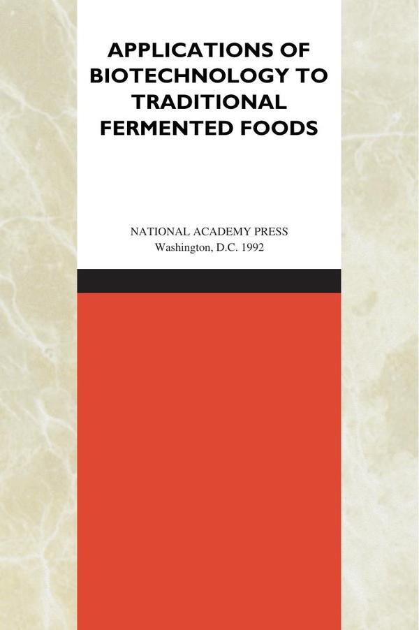 Applications of Biotechnology in Traditional Fermented Foods