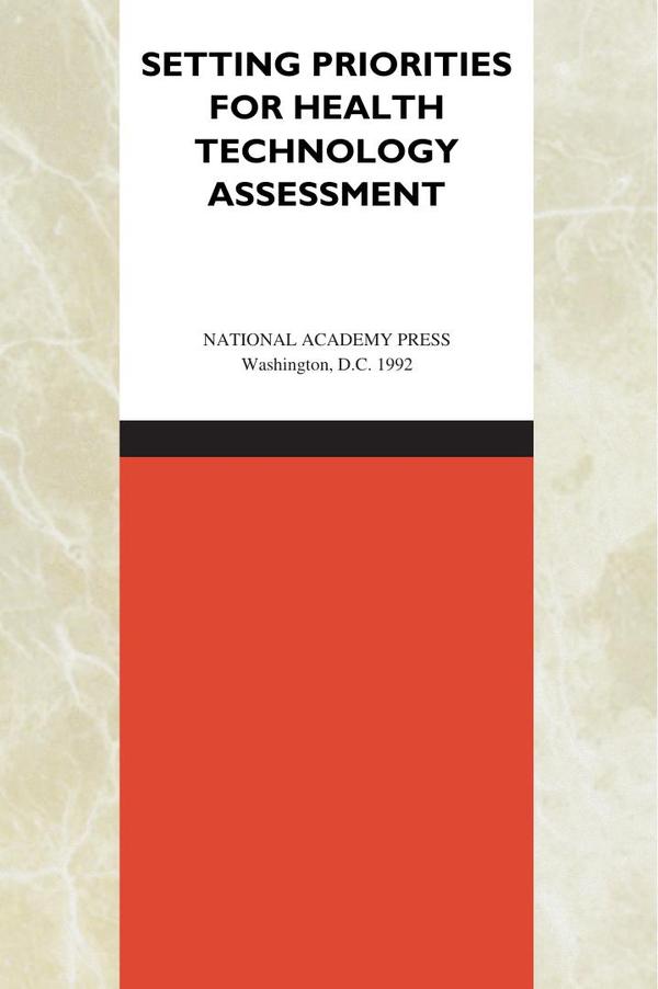 Setting Priorities for Health Technologies Assessment