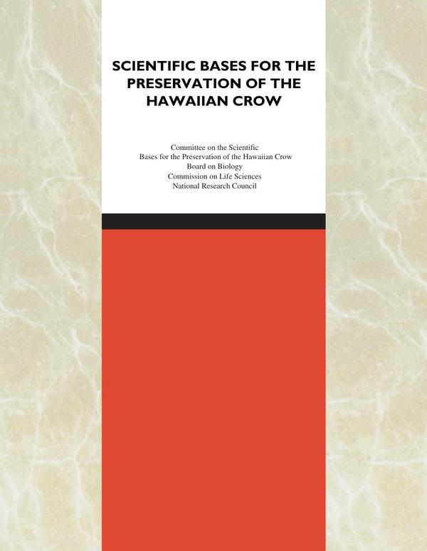 The Scientific Bases for the Preservation of the Hawaiian Crow