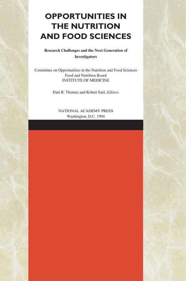 Opportunities in the Nutrition and Food Sciences