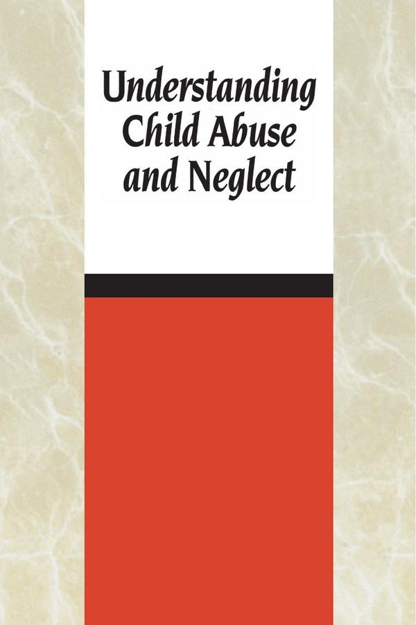 Understanding Child Abuse and Neglect
