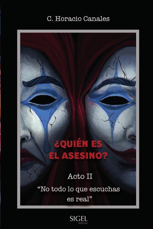 ¿Quién es el Asesino? Acto 2: No todo lo que escuchas es real