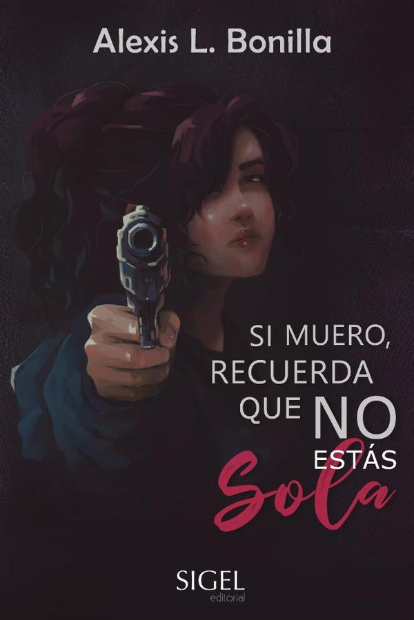 Si muero, recuerda que no estás sola