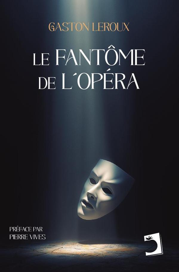 Le Fantôme de l’Opéra