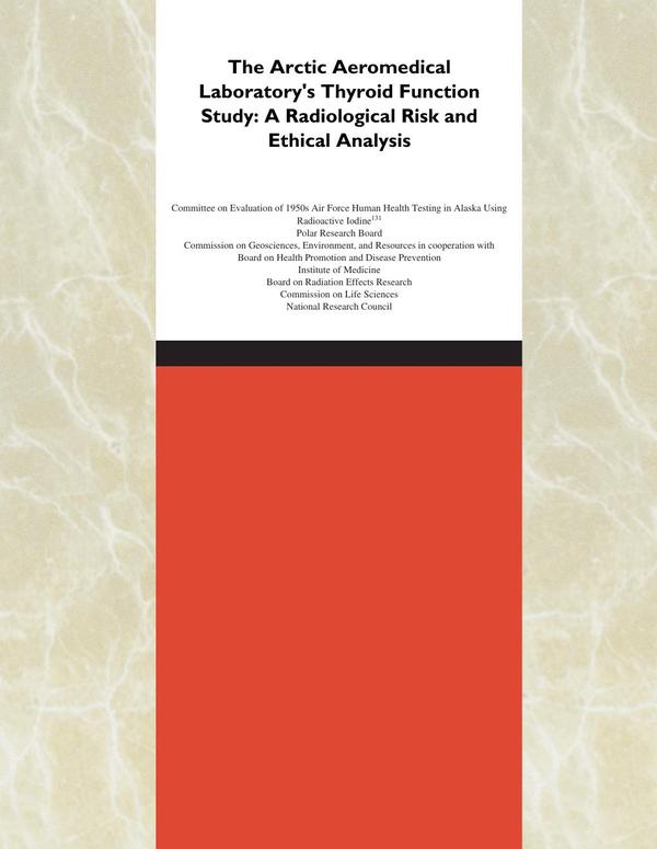 The Arctic Aeromedical Laboratory's Thyroid Function Study
