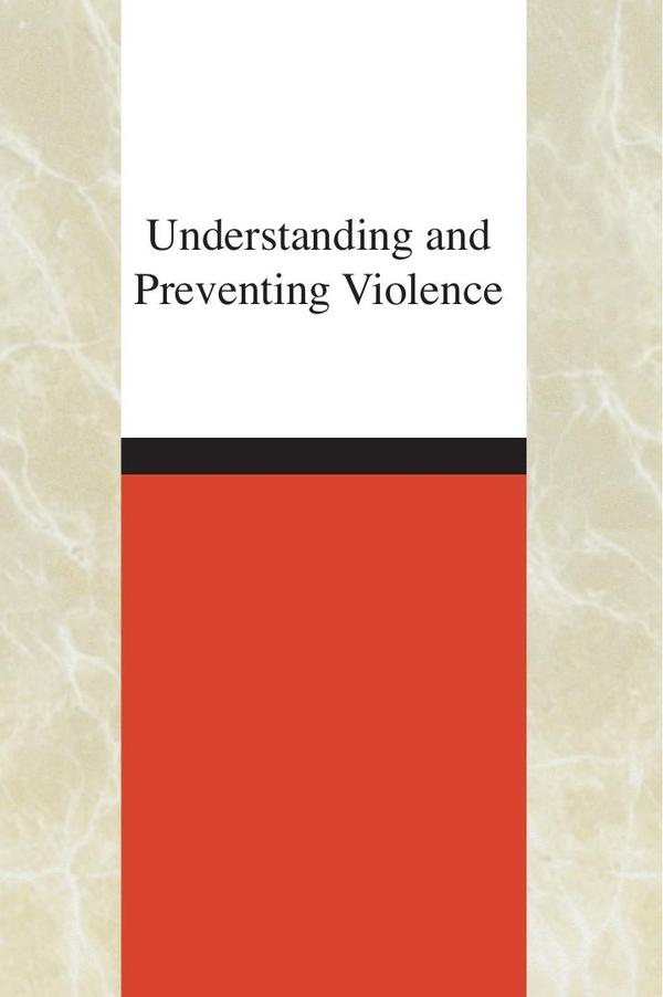 Understanding and Preventing Violence