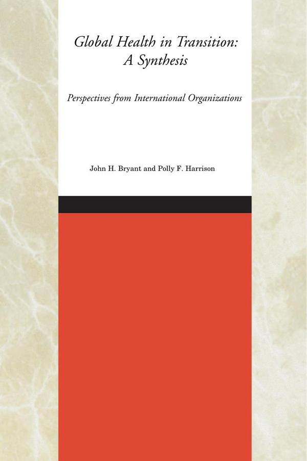 Global Health in Transition: A Synthesis