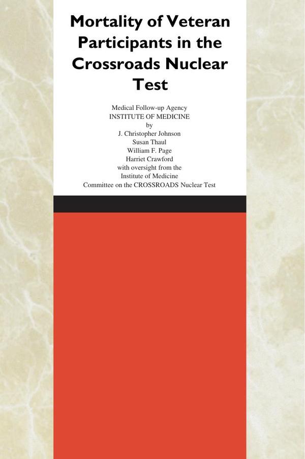 Mortality of Veteran Participants in the CROSSROADS Nuclear Test