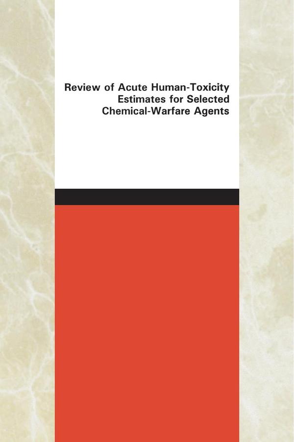 Review of Acute Human-Toxicity Estimates for Selected Chemical-Warfare Agents