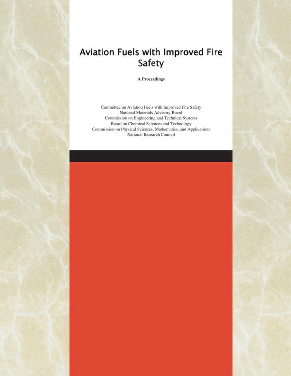 Aviation Fuels with Improved Fire Safety