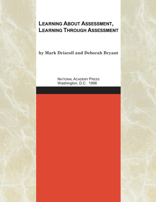 Learning About Assessment, Learning Through Assessment