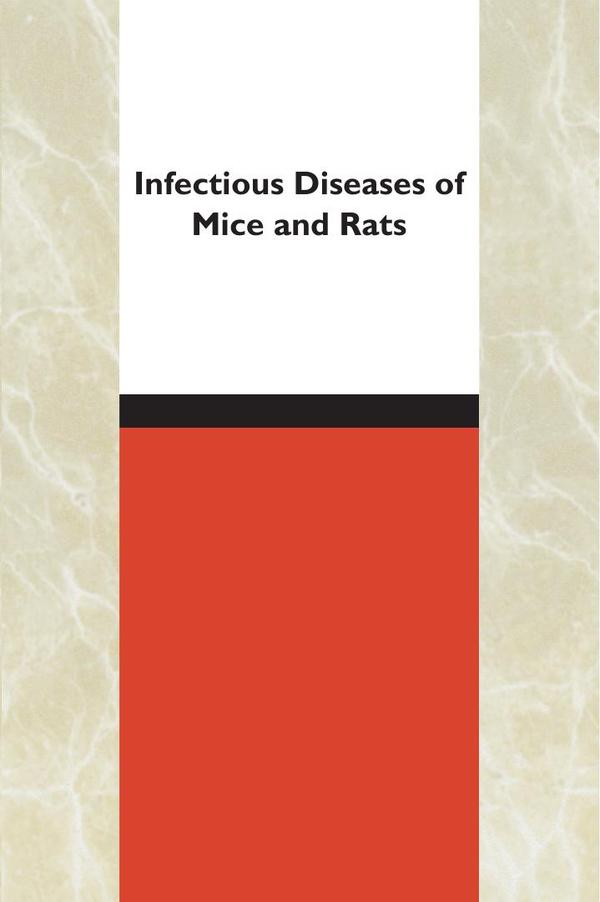 Infectious Diseases of Mice and Rats