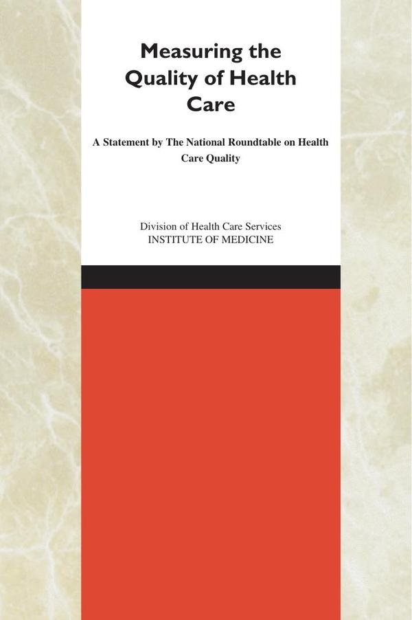 Measuring the Quality of Health Care