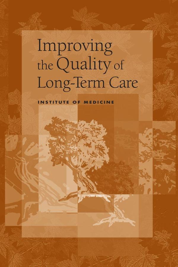 Improving the Quality of Long-Term Care