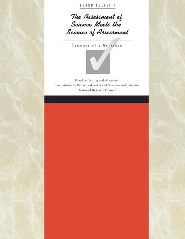The Assessment of Science Meets the Science of Assessment